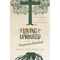 Living Uprooted Companion Workbook - Paperback