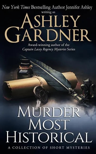 Murder Most Historical: A Collection of Short Mysteries - Paperback