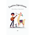 Cuentos Caprichosos: Historias Biling?es en Ingl?s y Espa?ol - Paperback