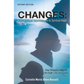 Changes: One Woman's Search For God: The Discovery - Paperback