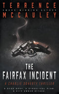The Fairfax Incident: A Charlie Doherty Thriller - Paperback