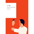 If...Then: Algorithmic Power and Politics - Paperback