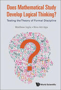 Does Mathematical Study Develop Logical Thinking?: Testing the Theory of Formal Discipline - Hardcover