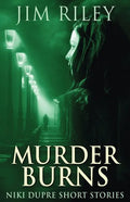 Murder Burns - Paperback