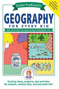 Janice Vancleave's Geography for Every Kid: Easy Activities That Make Learning Geography Fun - Paperback