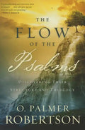 The Flow of the Psalms: Discovering Their Structure and Theology - Paperback