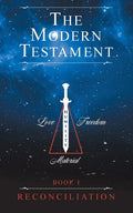 The Modern Testament: Book I - Reconciliation - Paperback