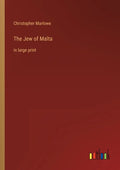 The Jew of Malta: in large print - Paperback