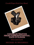 Concealed Weapons Permit Reference Manual: State of Florida: PPIA Edition - Paperback