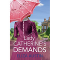 Lady Catherine's Demands - Paperback
