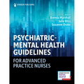 Psychiatric-Mental Health Guidelines for Advanced Practice Nurses - Paperback