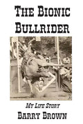 The Bionic Bullrider - Paperback