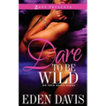 Dare to Be Wild - Paperback