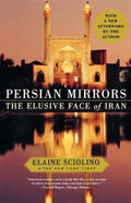 Persian Mirrors: The Elusive Face of Iran - Paperback