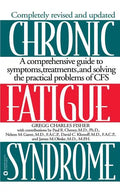 Chronic Fatigue Syndrome: A Comprehensive Guide to Symptoms, Treatments, and Solving the Practical Problems of Cfs - Paperback