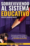 Sobreviviendo al Sistema Educativo - Paperback