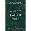 Habit Called Faith - Hardcover
