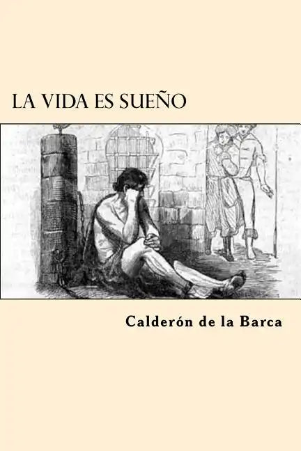 La Vida es Sueño - Paperback