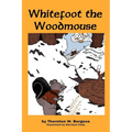 Whitefoot the Woodmouse - Paperback