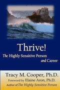 Thrive: The Highly Sensitive Person and Career - Paperback