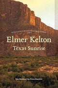 Texas Sunrise: Two Novels of the Texas Republic - Paperback