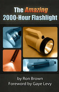 The Amazing 2000-Hour Flashlight - Paperback