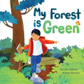 My Forest Is Green - Hardcover