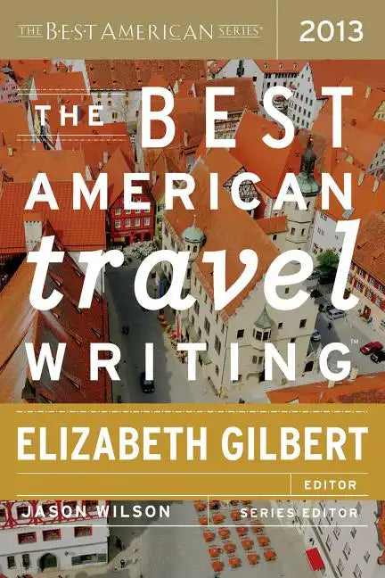 The Best American Travel Writing - Paperback