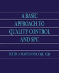 A Basic Approach to Quality Control and SPC - Paperback