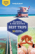 Lonely Planet Florida & the South's Best Trips - Paperback