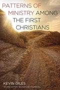 Patterns of Ministry Among the First Christians: Second Edition, Revised and Enlarged - Hardcover