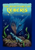The Adventures of Ceberis - Hardcover