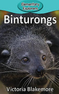 Binturongs - Hardcover