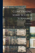 Concerning Some Scotch Surnames - Paperback