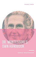 Dr. Montessori's Own Handbook - Paperback