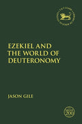Ezekiel and the World of Deuteronomy - Paperback