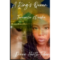 A King's Queen: Terrence and Deidra - Paperback
