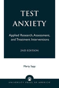 Test Anxiety: Applied Research, Assessment, and Treatment Interventions - Paperback
