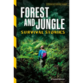 Forest and Jungle Survival Stories - Library Binding