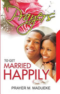 Prayers To Get Married Happily - Paperback