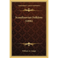 Scandinavian Folklore (1896) - Paperback