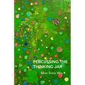 Percussing the Thinking Jar - Paperback