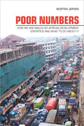 Poor Numbers: How We Are Misled by African Development Statistics and What to Do about It - Paperback