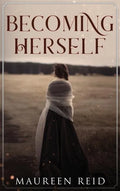 Becoming Herself - Hardcover