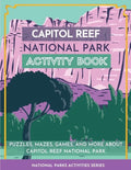 Capitol Reef National Park Activity Book - Paperback