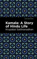 Kamala: A Story of Hindu Life - Paperback