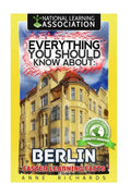 Everything You Should Know About: Berlin - Paperback
