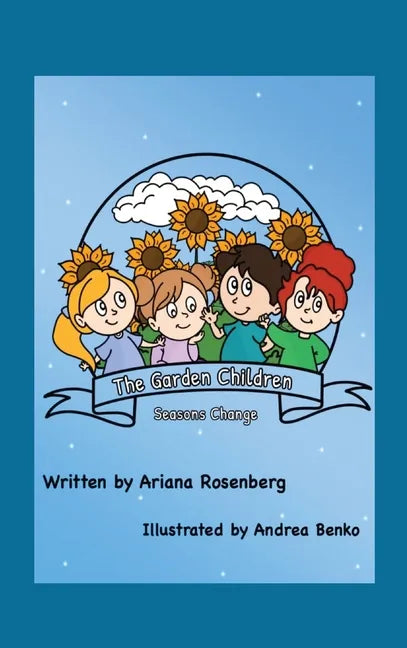 The Garden Children: Season's Change - Hardcover