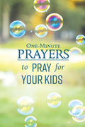 One-Minute Prayers to Pray for Your Kids - Hardcover