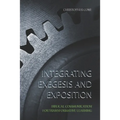Integrating Exegesis and Exposition: Biblical Communication for Transformative Learning - Paperback
